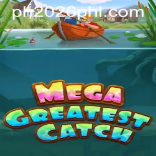 MegaGreatestCatch: The Exciting New Game for 2026